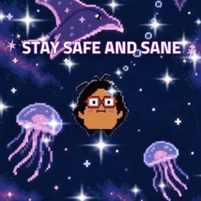 Pixel Art Whale And Jellyfish Stay Safe And Sane GIF