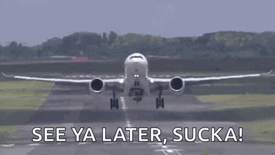 Plane Taking Off Saying See Ya Later Sucka GIF