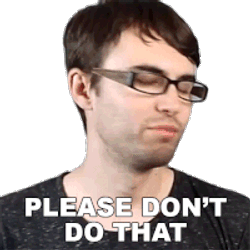 Please Dont Do That Steve Terreberry Sticker GIF