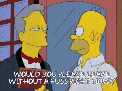 Please Leave Right Now Please Leave Without A Fuss GIF
