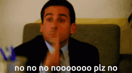Please No Frustrated Steve Carell GIF