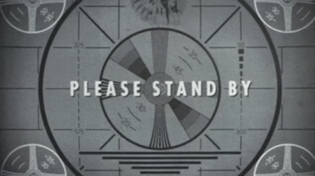 Please Stand By Fallout 76 GIF