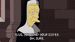 Plus You Find Your Sister Oh Sure GIF