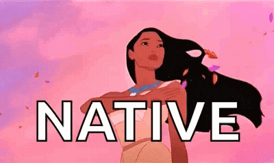 Pocahontas Hair Blowing in Wind Saying Native