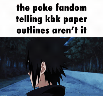 Poke Fandom Telling KBK Paper Outlines Aren't It GIF
