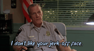 Police Officer Saying I Don't Like Your Jerk-Off Face GIF