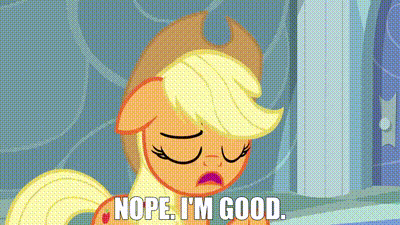 Pony Saying Nope I'm Good GIF
