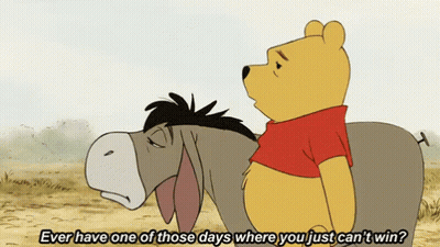 Pooh Eeyore Ever Have One Of Those Days GIF