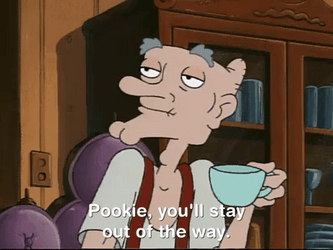 Pookie You'll Stay Out Of The Way GIF