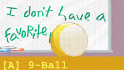 Pool Ball In Front Of Board Saying I Don't Have A Favorite Letter GIF