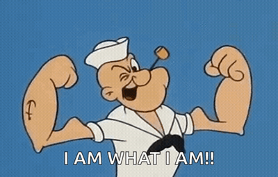 Popeye Is Flexing His Muscles And Saying I Am What I Am . GIF