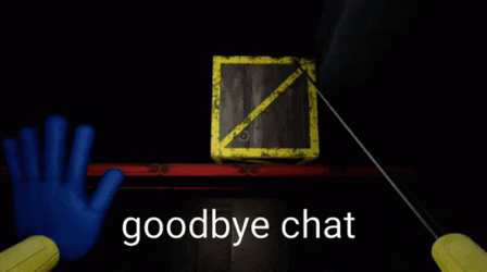 Poppy Playtime First Person Goodbye Chat GIF
