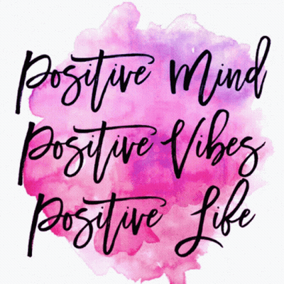 Positive Mind Positive Vibes Positive Life On Pink Purple Background GIF
