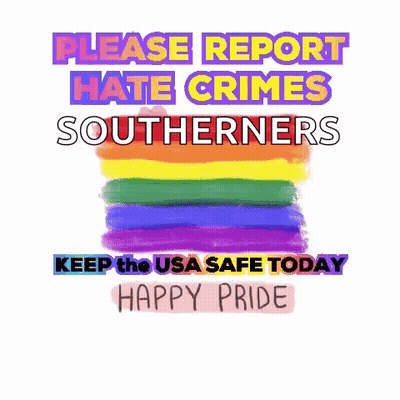Poster Asking To Report Hate Crimes To Southerners GIF