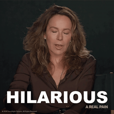 Poster For Hilarious A Real Pain Woman Making Funny Face GIF