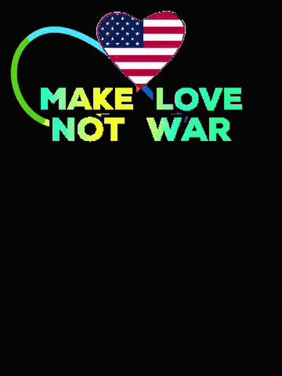 Poster Make Love Not War And Pride Is A Movement Not Just A Month GIF