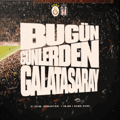 Poster Saying Bugün Gunlerden Galatasaray GIF