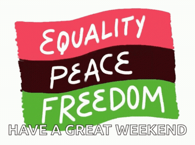 Poster Saying Equality Peace Freedom GIF