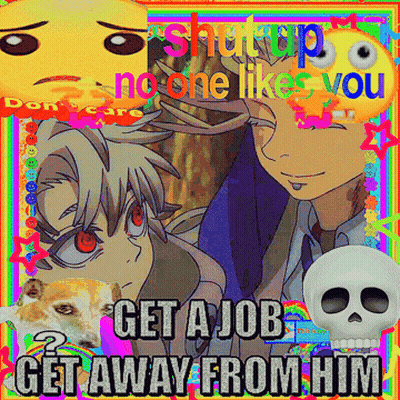 Poster Saying Get A Job Get Away From Him GIF