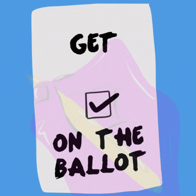 Poster Saying Get On The Ballot GIF