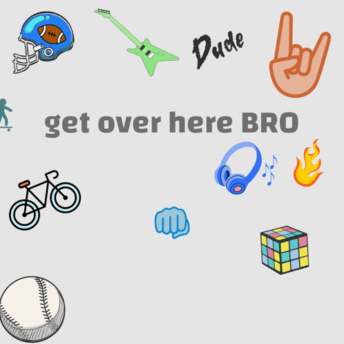 Poster Saying Get Over Here Bro GIF