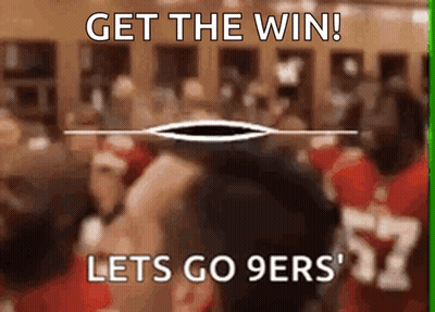 Poster Saying Get The Win Lets Go 9Ers GIF
