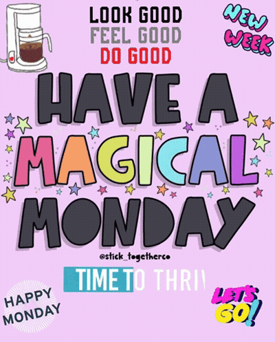 Poster Saying Have A Magical Monday GIF