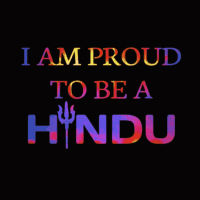 Poster Saying I Am Proud To Be A Hindu GIF