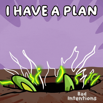 Poster Saying I Have A Plan GIF