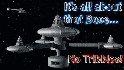 Poster Saying It's All About That Base No Tribbles GIF