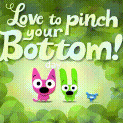Poster Saying Love To Pinch Your Bottom GIF