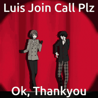 Poster Saying Luis Join Call Plz GIF