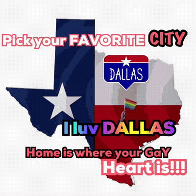 Poster Saying Pick Your Favorite City Dallas Home Is Where Your Gay Heart Is GIF