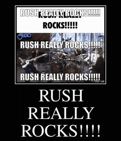 Poster Saying Rush Really Rocks GIF
