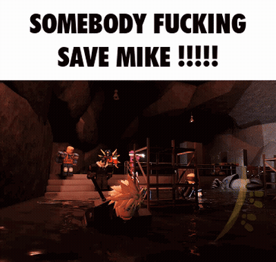 Poster Saying Somebody Fucking Save Mike GIF