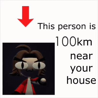Poster Saying This Person Is 30Km Near Your House With Arrow Pointing Down GIF