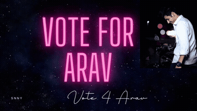 Poster Saying Vote For Arav With Man GIF