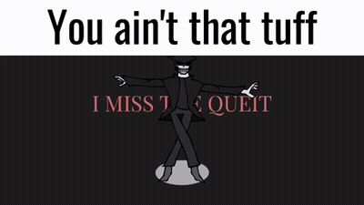 Poster Saying You Ain't That Tough Done GIF
