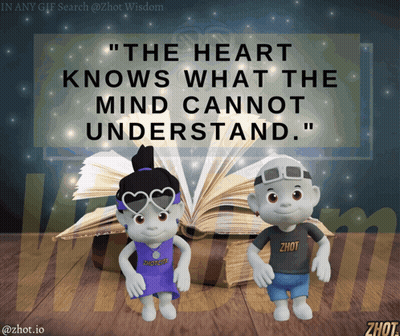 Poster The Heart Knows What The Mind Cannot Understand GIF