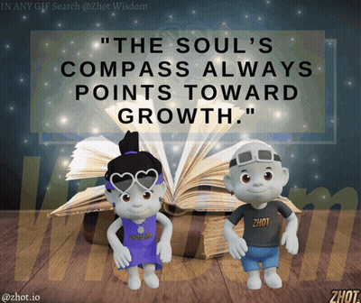 Poster The Soul's Compass Always Points Toward Growth GIF