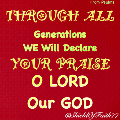 Poster Through All Generations We Will Declare Your Praise GIF
