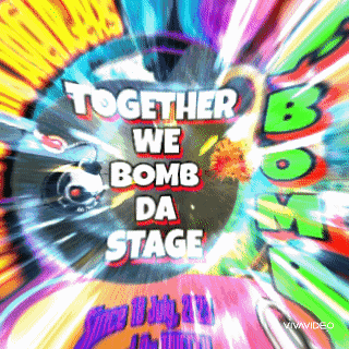 Poster Together We Bomb Da Stage GIF