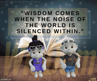 Poster Wisdom Comes When Noise Silenced Within GIF