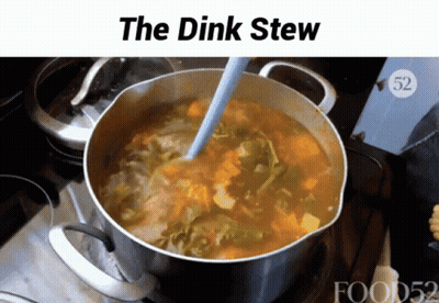 Pot Of Soup Saying The Dink Stew GIF