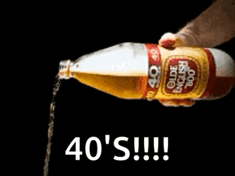 Pour One Out For The Homies 40'S GIF