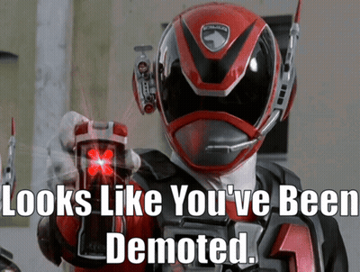 Power Ranger Holding Device Saying Looks Like You've Been Demoted GIF
