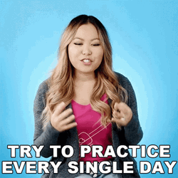 Practice Every Single Day GIF