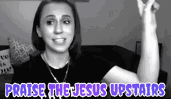 Praise Jesus Upstairs God Believer GIF