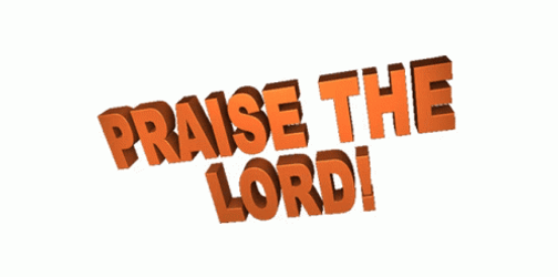 Praise The Lord Have Mercy GIF