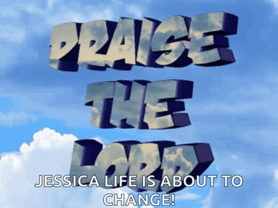 Praise The Lord Jessica Life Is About To Change With Clouds In The Background GIF
